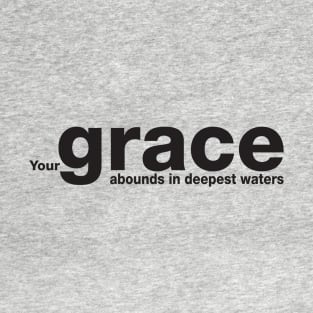 grace. T-Shirt